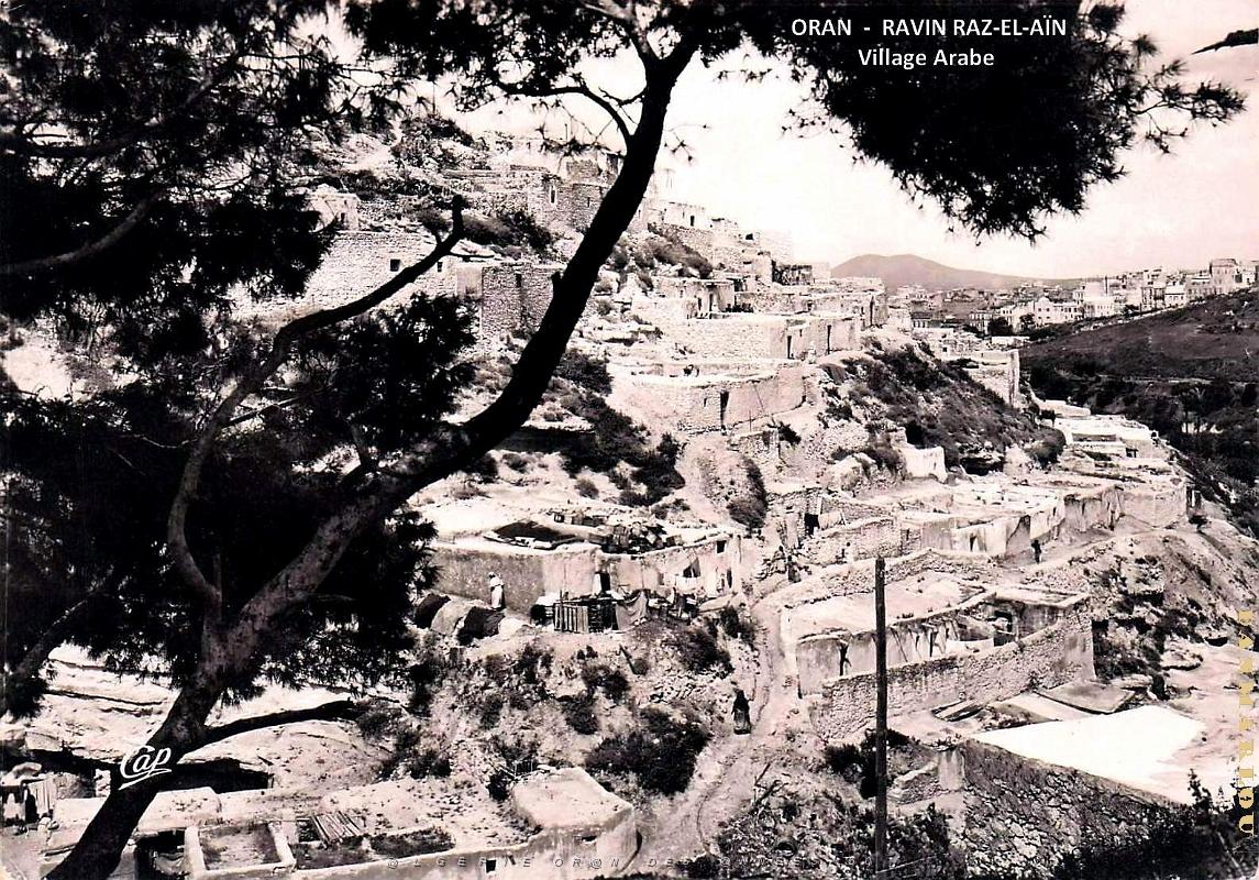 Oran - Ravin Raz-El-Ain - Village Arabe.jpg